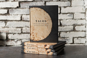 Tacos: Recipes and Provocations